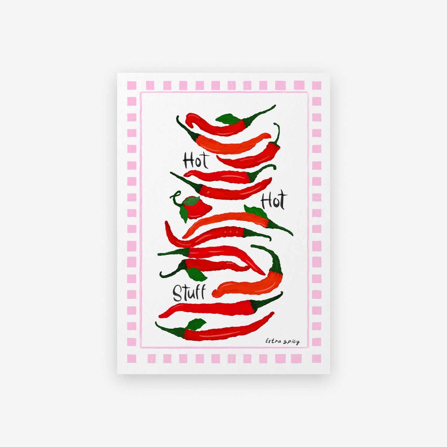 HOT HOT Stuff / Chilli Art Print v4