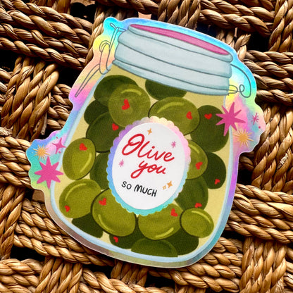 Olive You So Much Vinyl Holographic Sticker