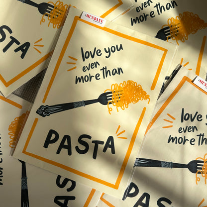 Love You More Than Pasta Giclée Art Print