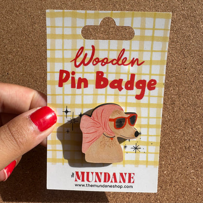 Sassy Dog Wooden Pin