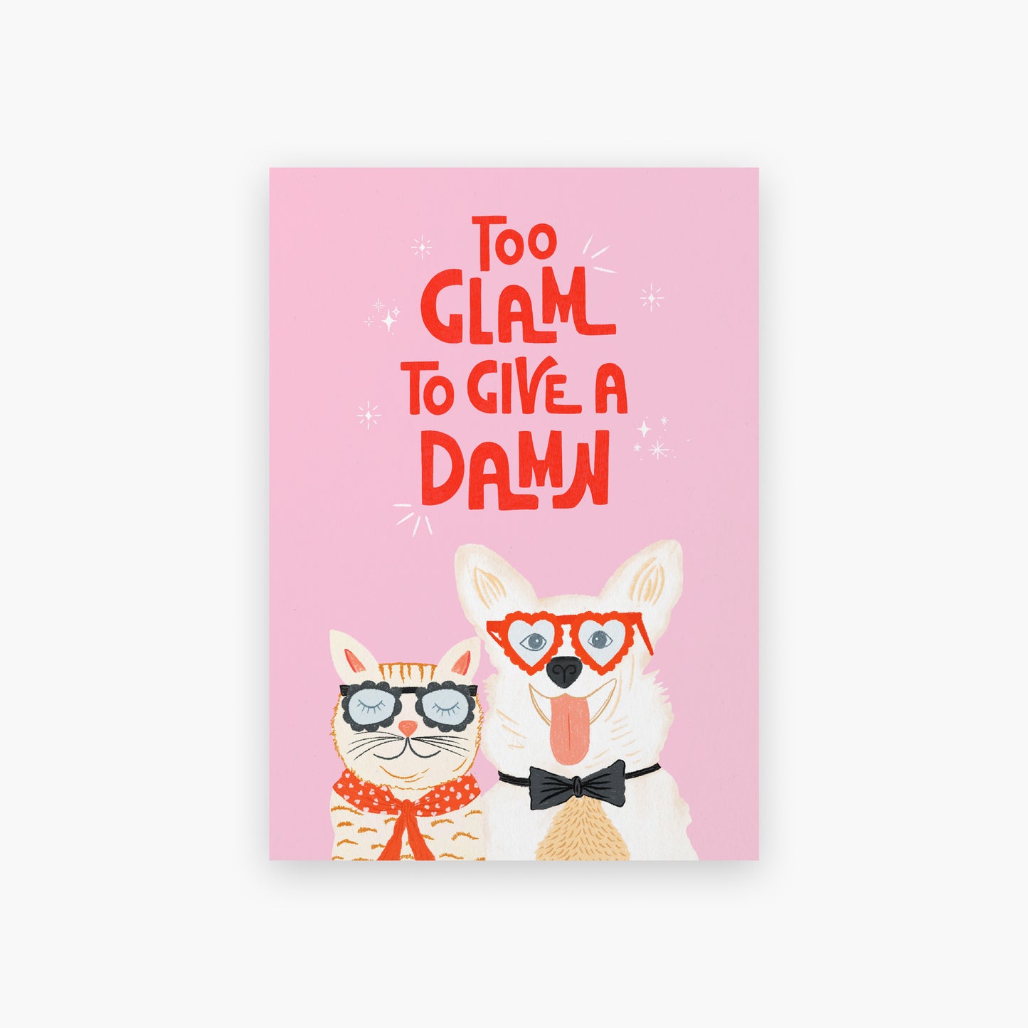 Too Glam to Give a Damn Giclée Art Print