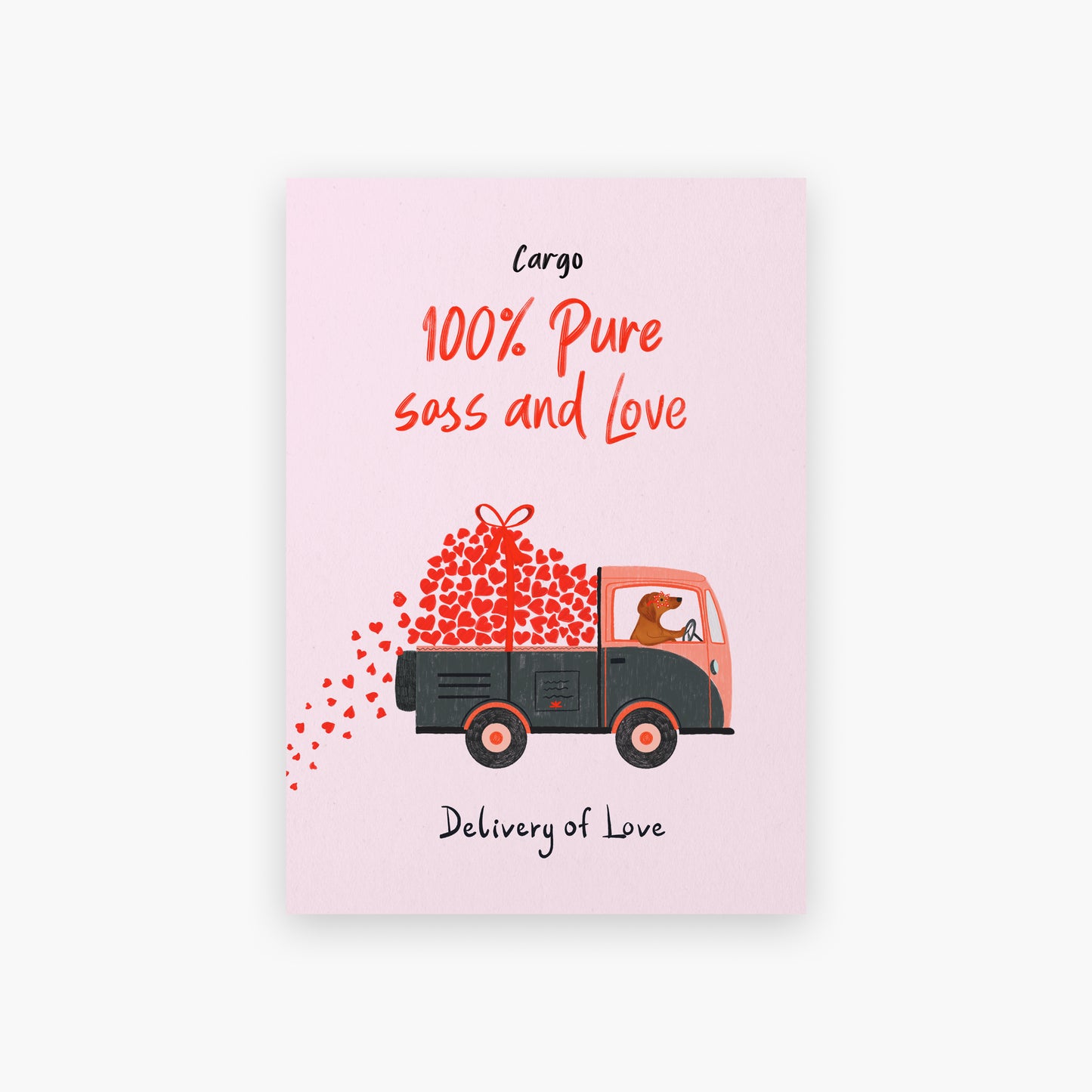 Dog Love Truck Art Print | 100% Pure Love and Sass, Cute Dog Lover Wall Art
