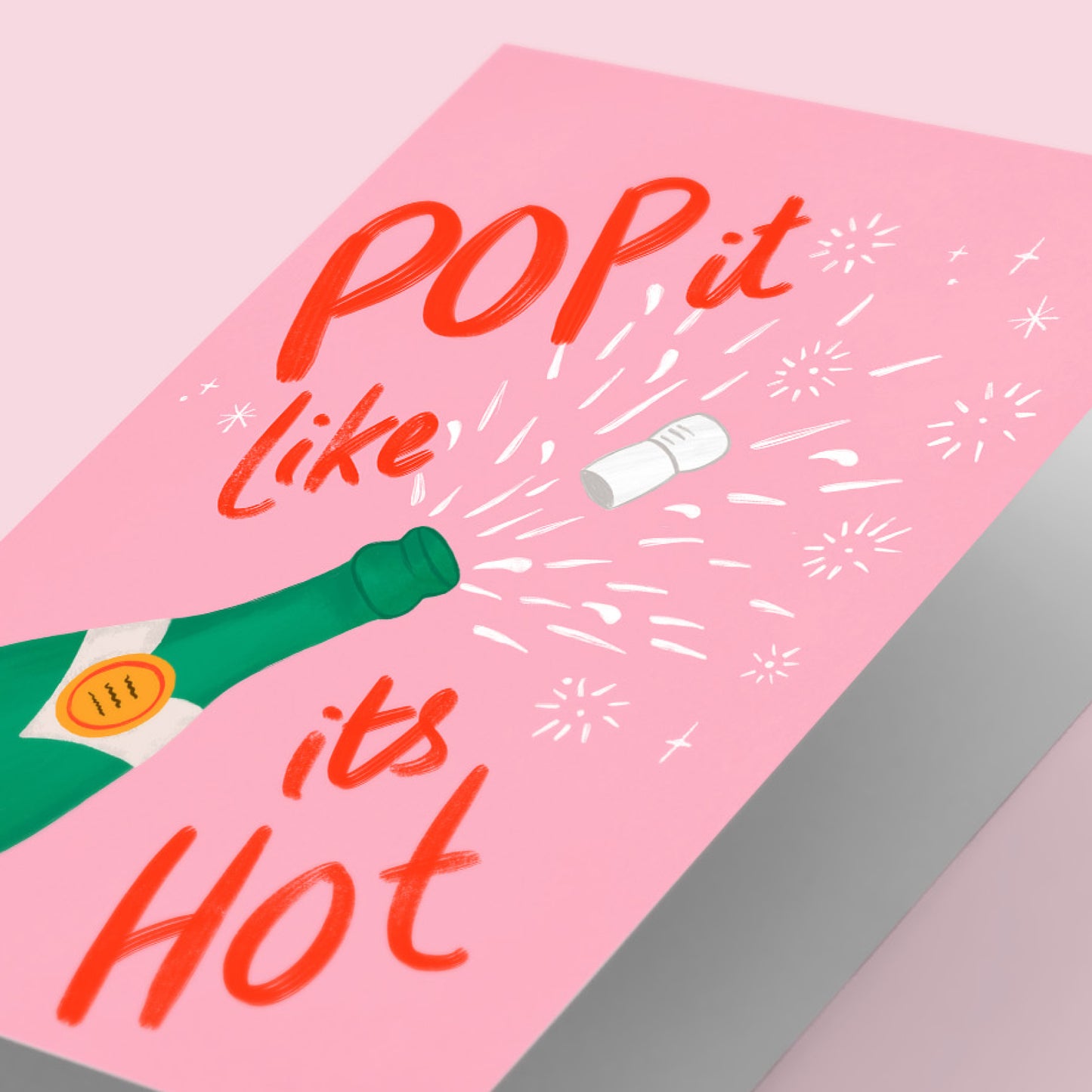 Pop It Like It’s Hot Champagne Greeting Card | Funny Celebration Card for Birthdays, Weddings & Achievements