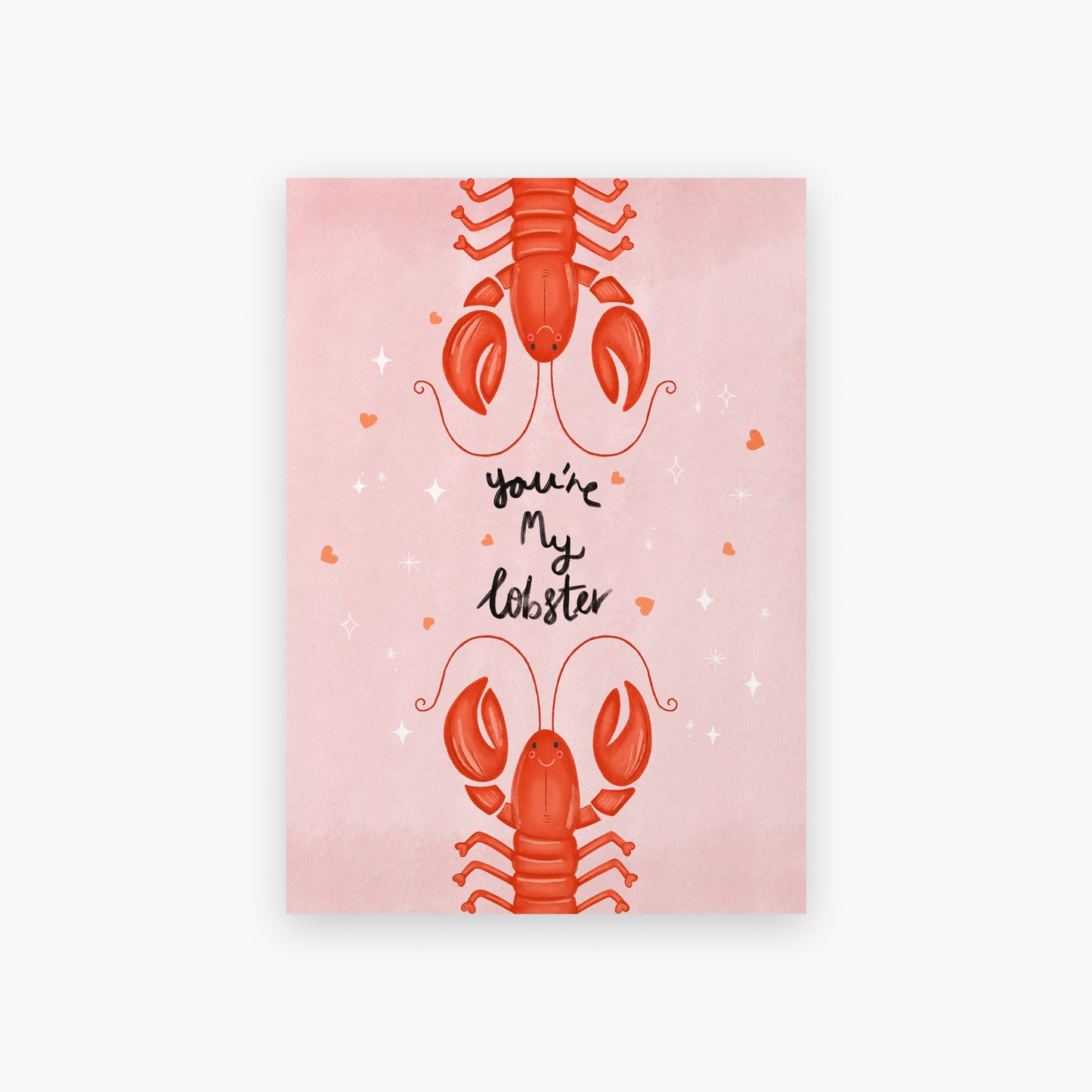 You’re My Lobster Art Print
