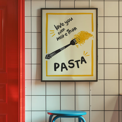 Love You More Than Pasta Giclée Art Print