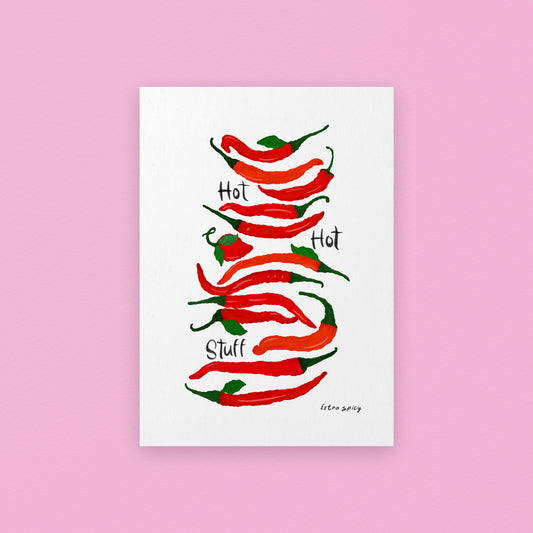 HOT HOT Stuff / Chilli Art Print v2
