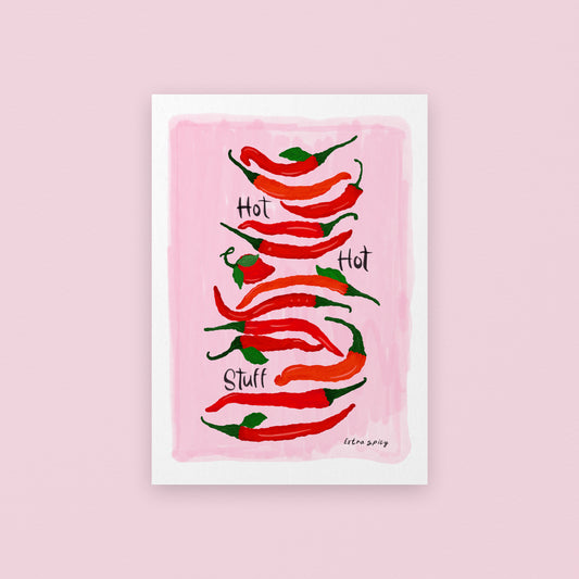 HOT HOT Stuff / Chilli Art Print