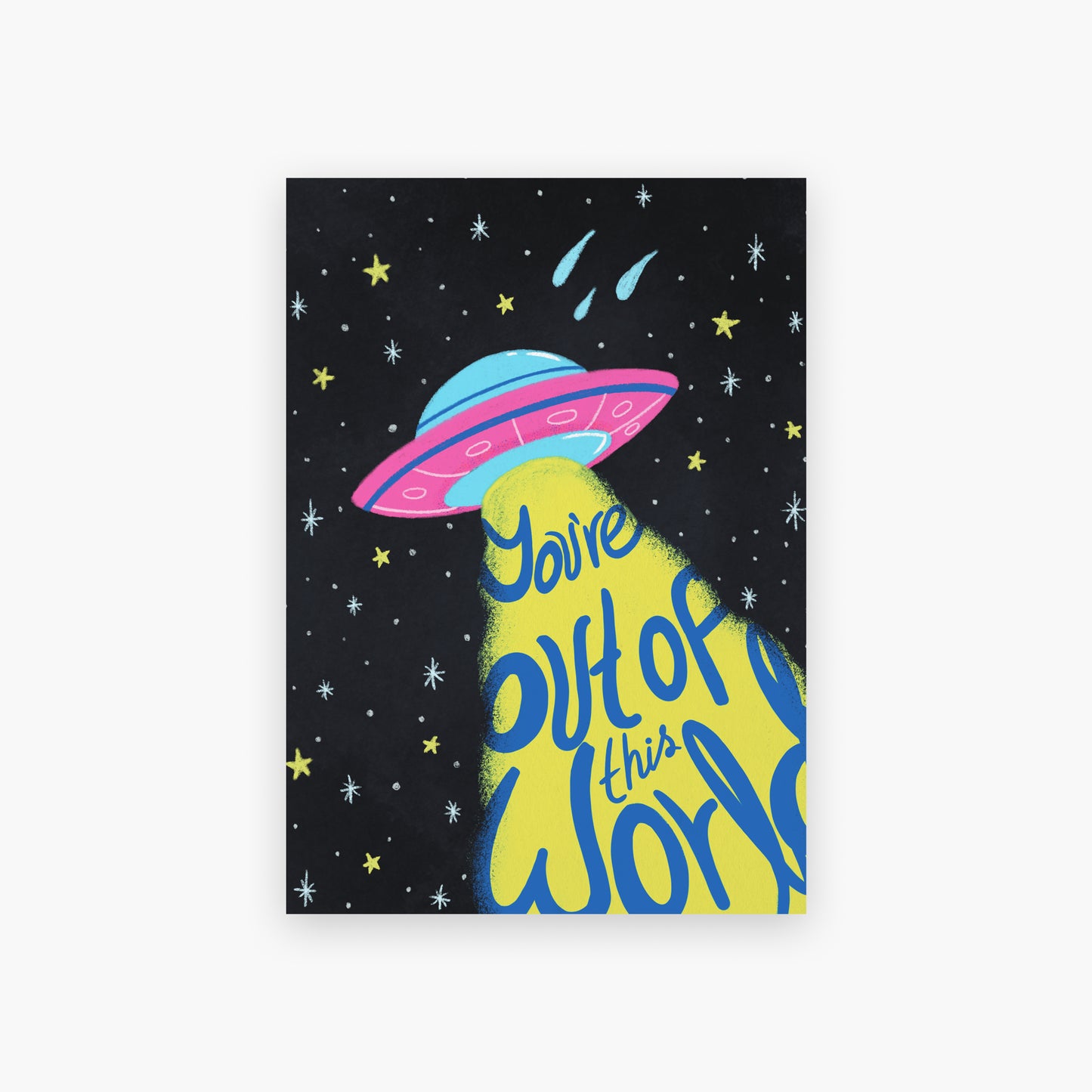 You’re Out of This World Space Ship Art Print