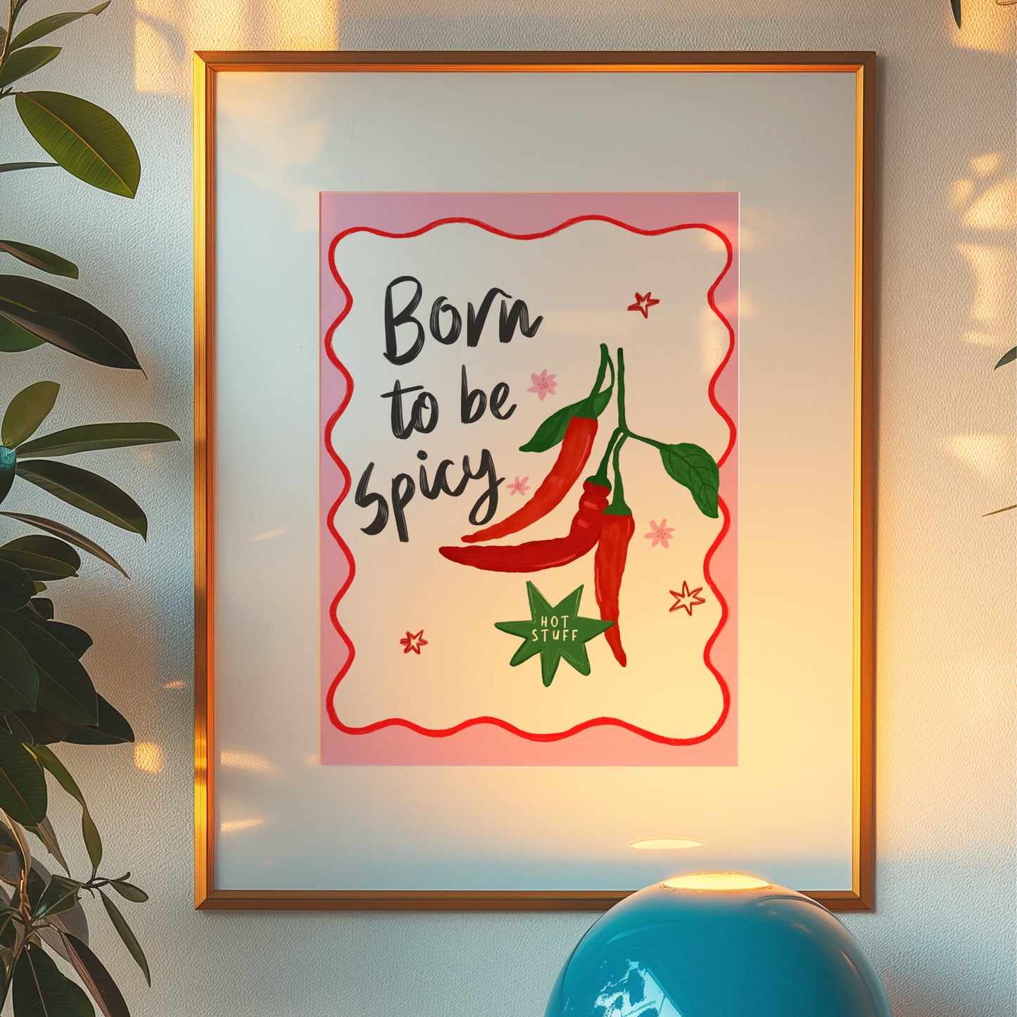 Born to be Spicy Art Print