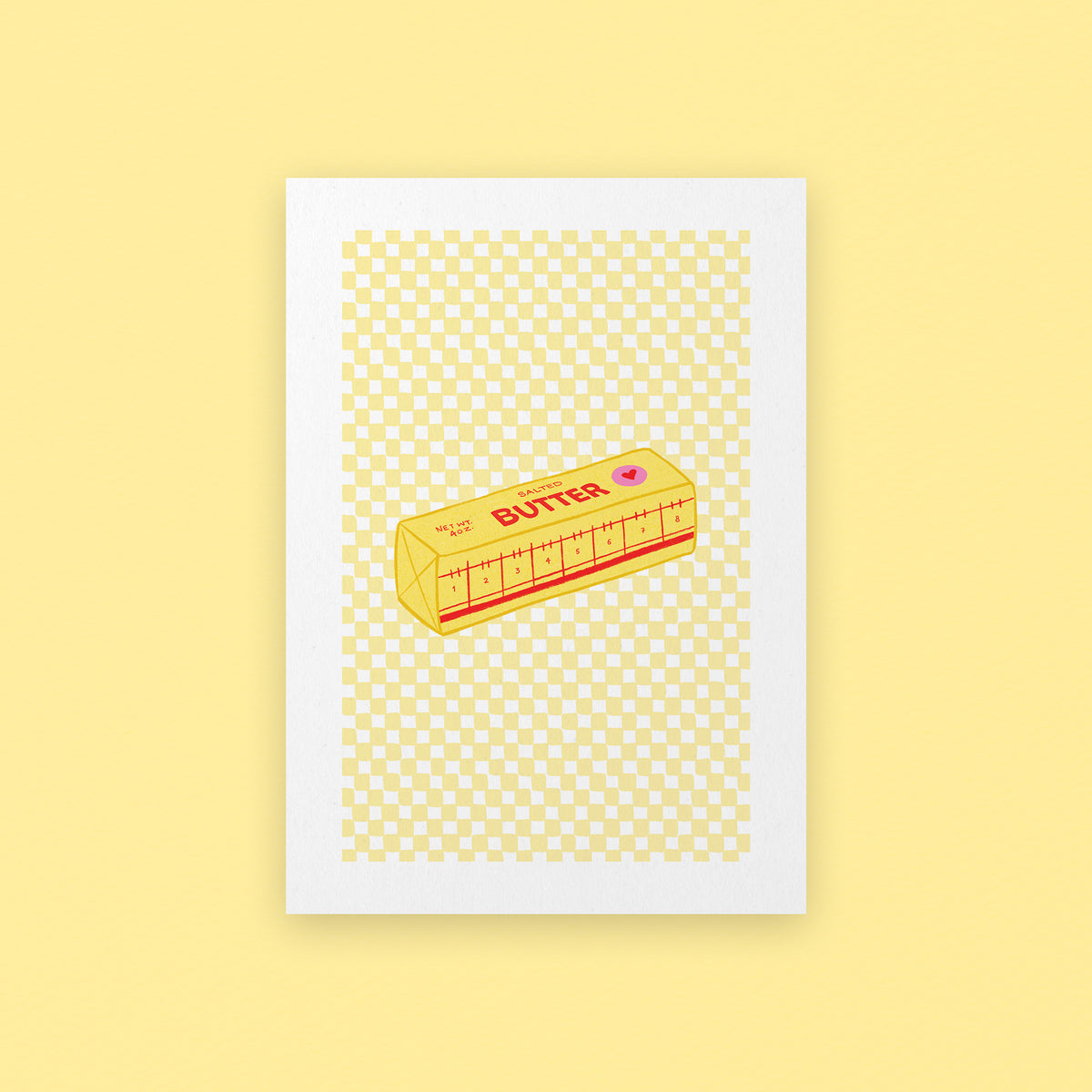 You Get butter Every Year Art Print