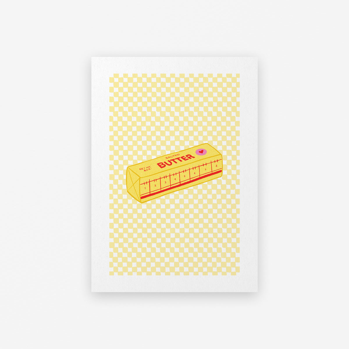 You Get butter Every Year Art Print