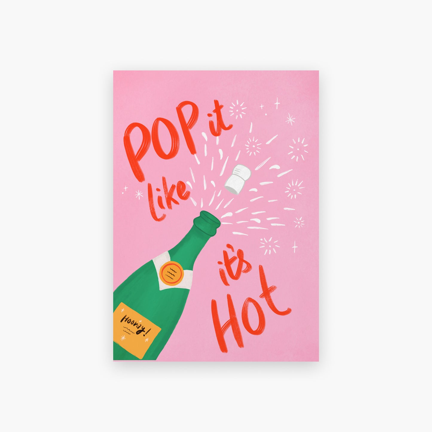 Pop It Like It’s Hot Art Print